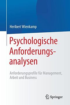 portada Psychologische Anforderungsanalysen: Anforderungsprofile für Management, Arbeit und Business (en Alemán)