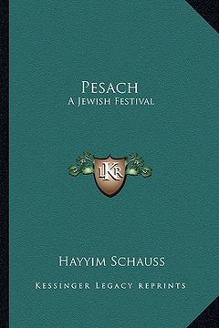 portada pesach: a jewish festival (en Inglés)