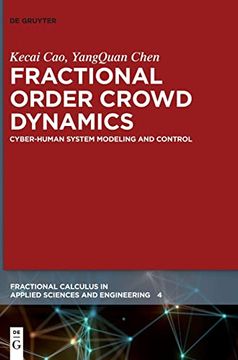 portada Fractional Order Crowd Dynamics Cyber-Human System Modeling and Control (en Inglés)