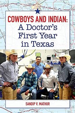 portada Cowboys and Indian: A Doctor'S First Year in Texas 