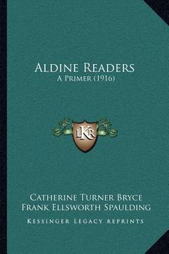 portada aldine readers: a primer (1916) (en Inglés)