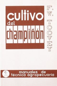 portada Cultivo del Champinon (in Spanish)