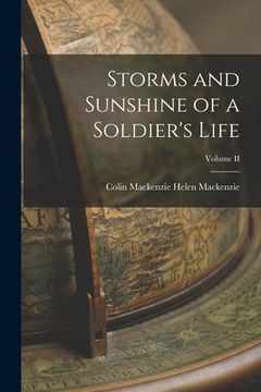 portada Storms and Sunshine of a Soldier's Life; Volume II