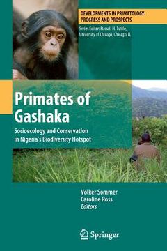 portada Primates of Gashaka: Socioecology and Conservation in Nigeria's Biodiversity Hotspot (en Inglés)