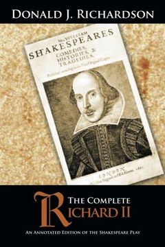 portada The Complete Richard II: An Annotated Edition of the Shakespeare Play
