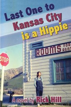 portada Last One to Kansas City is a Hippie (en Inglés)