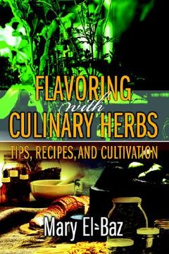 portada flavoring with culinary herbs: tips, recipes, and cultivation (en Inglés)