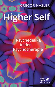 portada Higher Self - Psychedelika in der Psychotherapie (en Alemán)