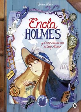 portada Enola Holmes y el Sorprendente Caso de Lady Alistair (in Spanish)