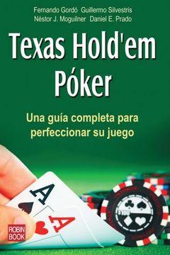 portada Texas Hold'em Poker: Una guia completa para perfeccionar su juego (Spanish Edition) (in Spanish)