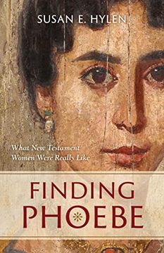portada Finding Phoebe: What new Testament Women Were Really Like (en Inglés)