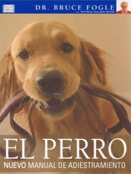 portada El Perro: Nuevo Manual de Adiestramiento (in Spanish)