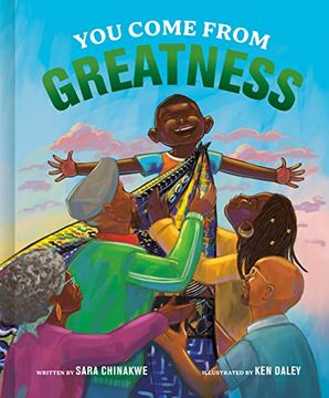portada You Come From Greatness: A Celebration of Black History: A Picture Book (en Inglés)