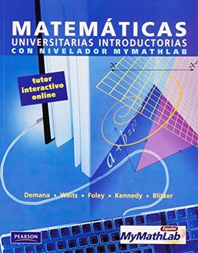 portada Matemáticas Universitarias Introductorias con Nivelador Mymathlab