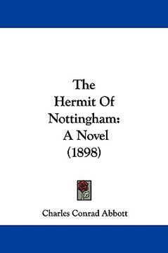 portada the hermit of nottingham: a novel (1898) (in English)