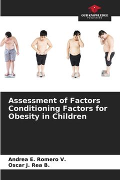 portada Assessment of Factors Conditioning Factors for Obesity in Children (en Inglés)