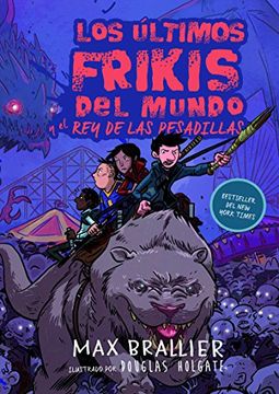 portada Los últimos frikis del mundo 3: y el rey de las pesadillas (in Spanish)