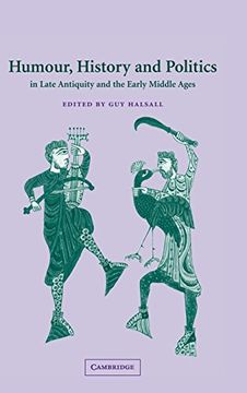 portada Humour, History and Politics in Late Antiquity and the Early Middle Ages (in English)