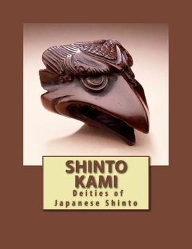 portada Shinto Kami: Deities of Japanese Shinto (en Inglés)