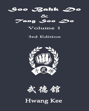 portada Soo Bahk Do & Tang Soo Do: Volume 1 (en Inglés)