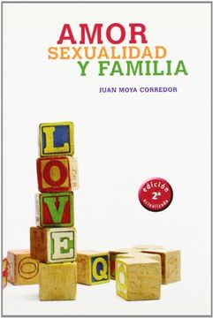 portada Amor , Sexualidad y Familia