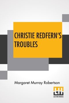 portada Christie Redfern's Troubles 