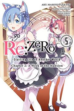 portada Re: Zero -Starting Life in Another World-, Chapter 2: A Week at the Mansion, Vol. 5 (Manga) (Re: Zero -Starting Life in Another World-, Chapter 2: A Week at the Mansion Manga) (en Inglés)