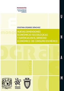 portada Nuevas Dimensiones Económicas-Sociológicas y Jurídicas en el Derecho Económico de Consumo en México