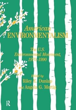 portada American Environmentalism: The us Environmental Movement, 1970-1990 (in English)