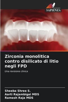 portada Zirconia monolitica contro disilicato di litio negli FPD (in Italian)