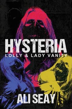 portada Hysteria: Lolly & Lady Vanity (en Inglés)