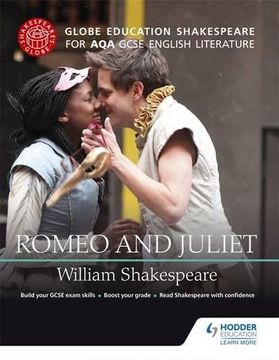portada Globe Education Shakespeare: Romeo and Juliet for Aqa GCSE English Literature (en Inglés)