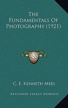 portada the fundamentals of photography (1921) (en Inglés)
