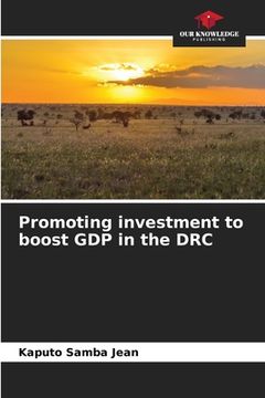 portada Promoting investment to boost GDP in the DRC (en Inglés)