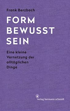 portada Formbewusstsein: Eine Kleine Vernetzung der Alltäglichen Dinge (in German)