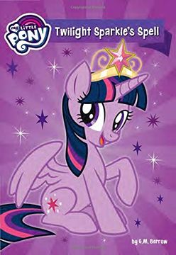 portada My Little Pony: Twilight Sparkle's Spell (my Little Pony (Little, Brown & Company)) 