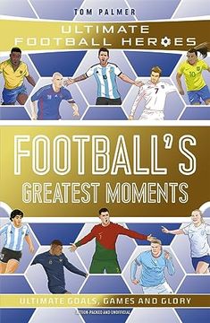 portada Football s Greatest Moments (Ultimate Football Heroes - the No. 1 Football Series): Collect Them All!