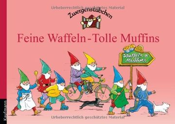 portada Zwergenstübchen Feine Waffeln - Tolle Muffins mit 66 Muffinförmchen (en Alemán)
