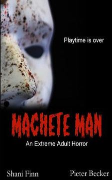 portada Machete Man - An Extreme Adult Horor (in English)