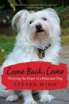 portada Come Back, Como: Winning the Heart of a Reluctant dog (en Inglés)