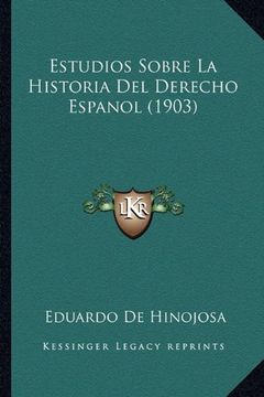 portada Estudios Sobre la Historia del Derecho Espanol (1903)