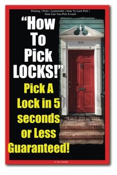 portada Picking | Picks | Locksmith | How To Lock Pick | How Can You Pick A Lock | How To Pick LOCKS! Pick A Lock in 5 seconds or Less Guaranteed!