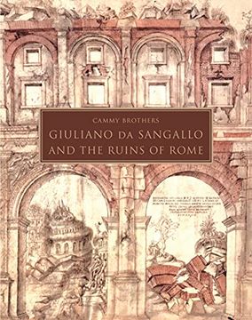 portada Giuliano da Sangallo and the Ruins of Rome (in English)