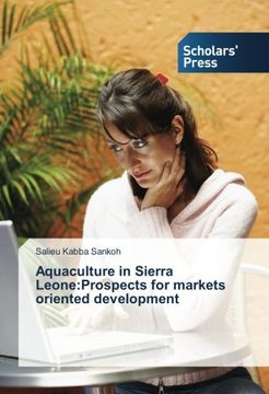 portada Aquaculture in Sierra Leone:Prospects for markets oriented development
