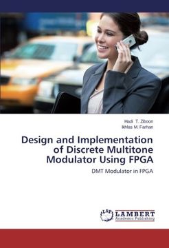 portada Design and Implementation of Discrete Multitone Modulator Using FPGA