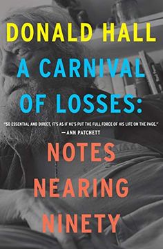 portada A Carnival of Losses: Notes Nearing Ninety (in English)
