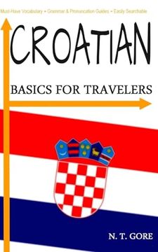 portada Croatian - Basics for Travelers (en Inglés)