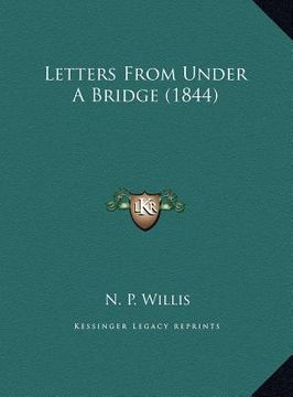 portada letters from under a bridge (1844) (en Inglés)