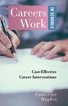 portada Careers Work in Schools: Cost Effective Career Interventions (in English)