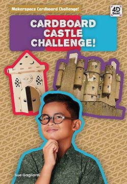 portada Cardboard Castle Challenge! (Makerspace Cardboard Challenge! ) (en Inglés)